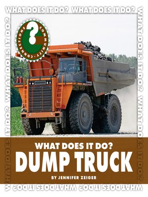 What Does It Do? Dump Truck - ebook
